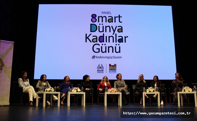 Zeytinburnu’nda anlamlı panel: Kadınım Güçlüyüm