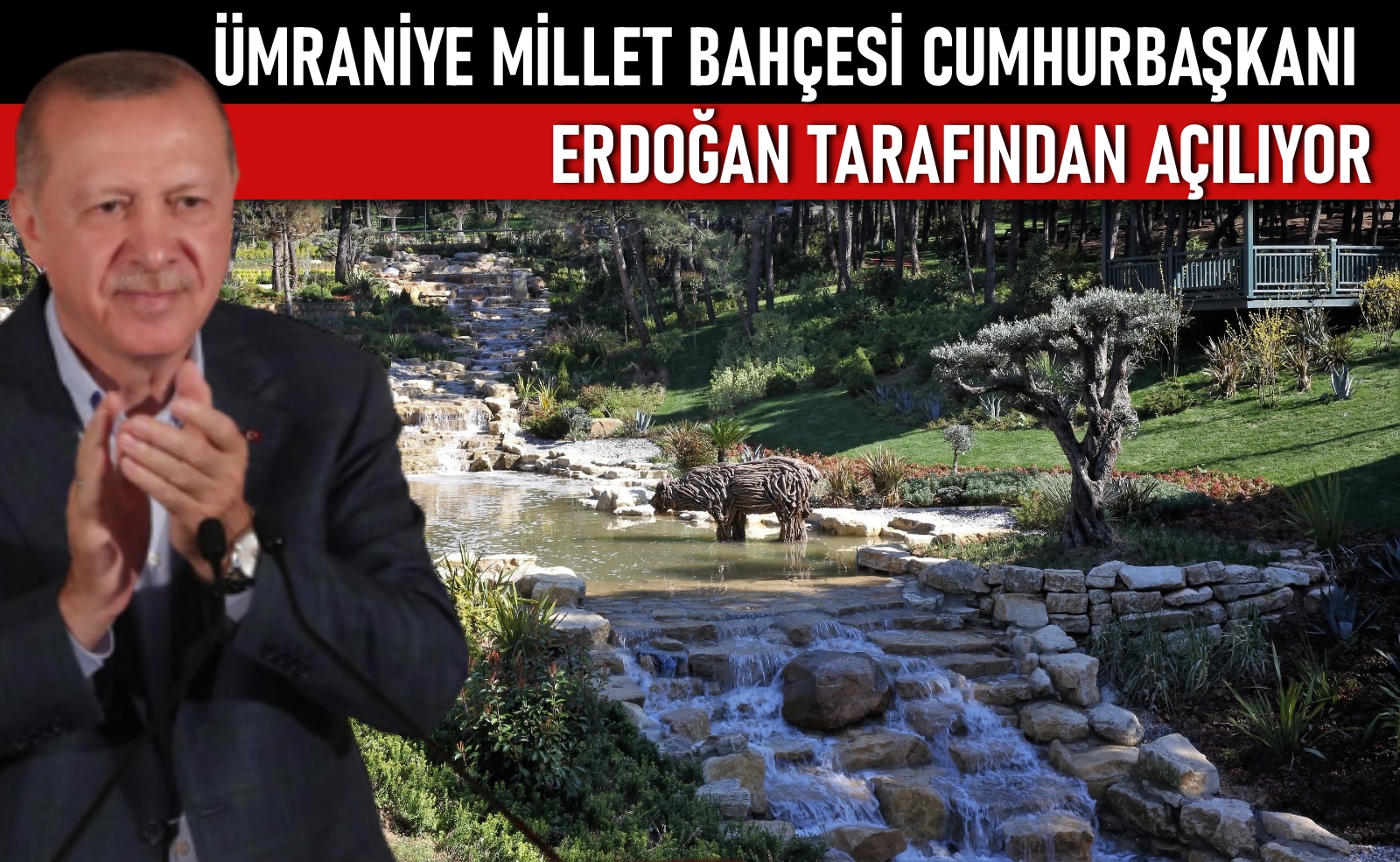 Cumhurbaşkanı Erdoğan Ümraniye’ye geliyor