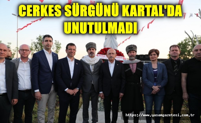 Çerkes Sürgünü Kılıçdaroğlu’nun Katılımı ile Unutulmadı