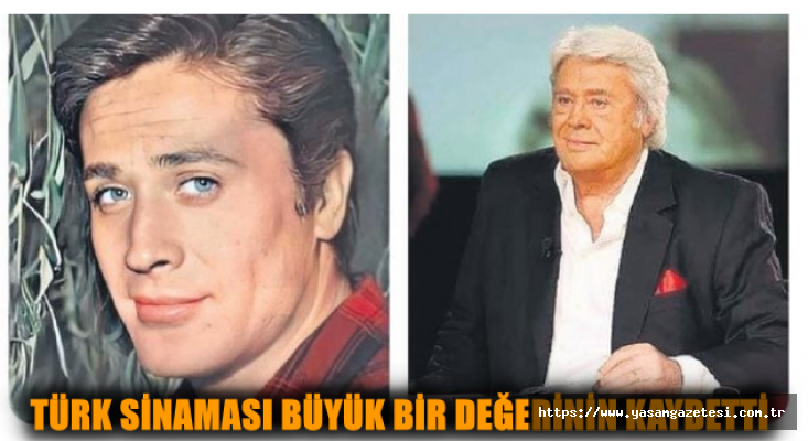 Türk Sinaması Büyük Bir Değerinin Kaybetti.!