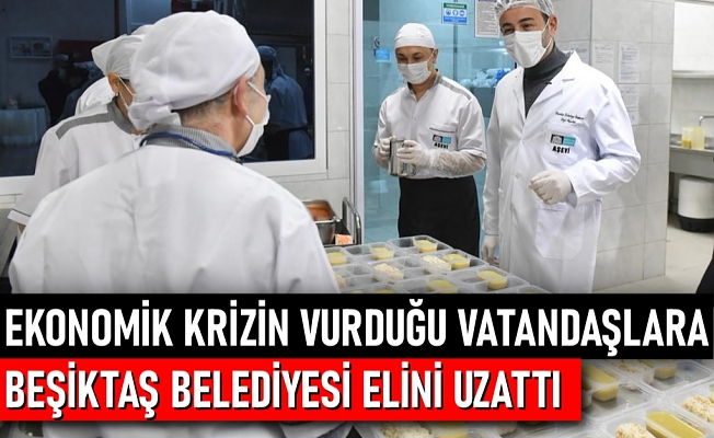 Ekonomik krizin vurduğu vatandaşlara Beşiktaş Belediyesi elini uzattı